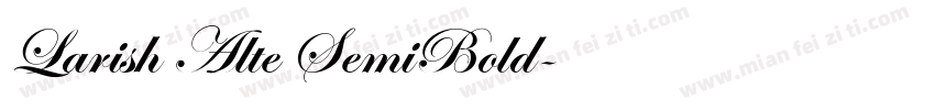 Larish Alte SemiBold字体转换